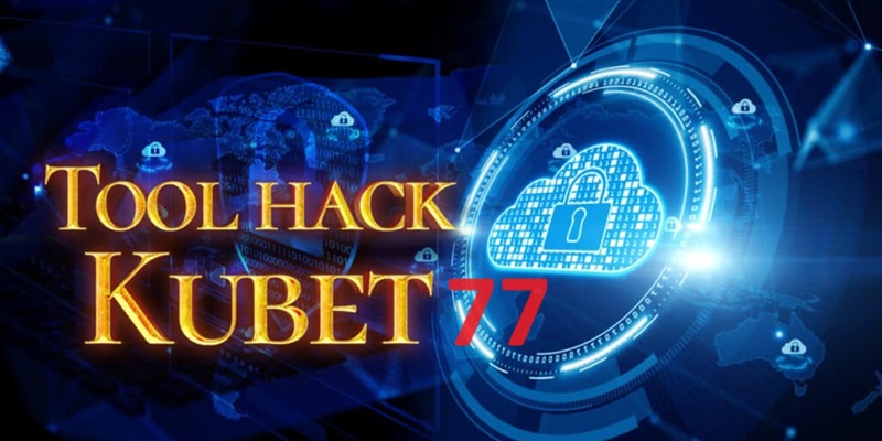 Phần mềm tool hack Kubet77 giúp cá cược dễ dàng hơn